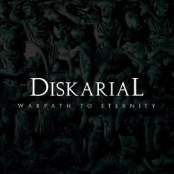 Diskarial : Warpath To Eternirty